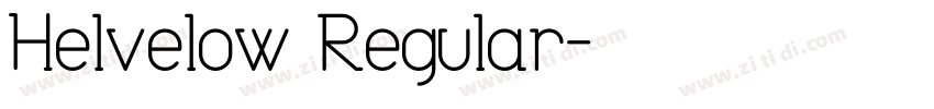 Helvelow Regular字体转换